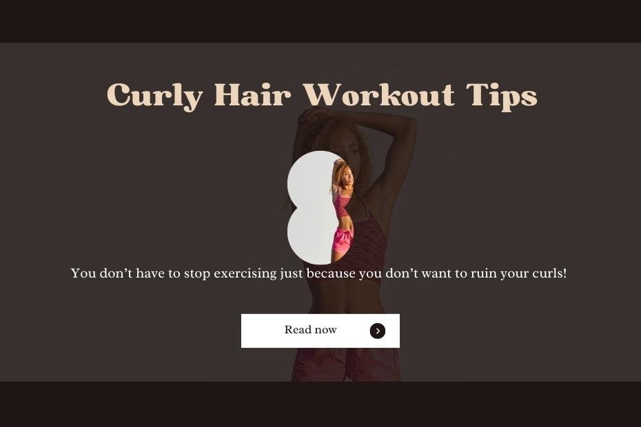 Curly hair gym tips Curly hair workout hairstyles How to protect curly hair during a workout Sweat-proof hairstyles for curly hair How to refresh curly hair after a workout. gym hairstyles for wavy hair how to tie up hair without ruining curls gym hairstyles for short curly hair refresh curly hair after workout workout headband for curly hair how to keep curls during gym working out everyday with curly hair